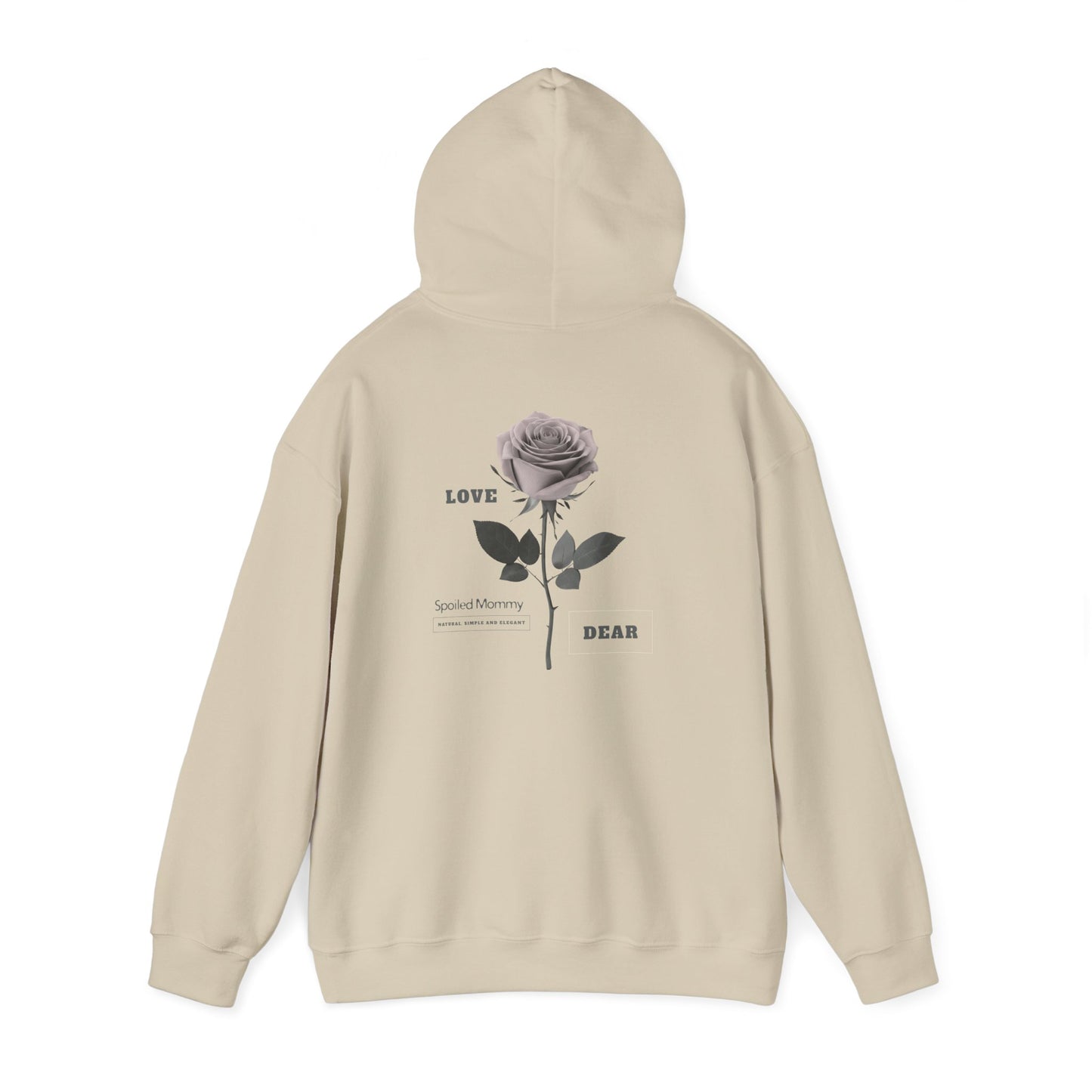 Love Dear Rose Mother Day Hoodie, Unisex Sweatshirt for Special Occasions Spoiled Mommy Natural Simple and Elegant